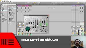 Beat Lo-Fi no Ableton